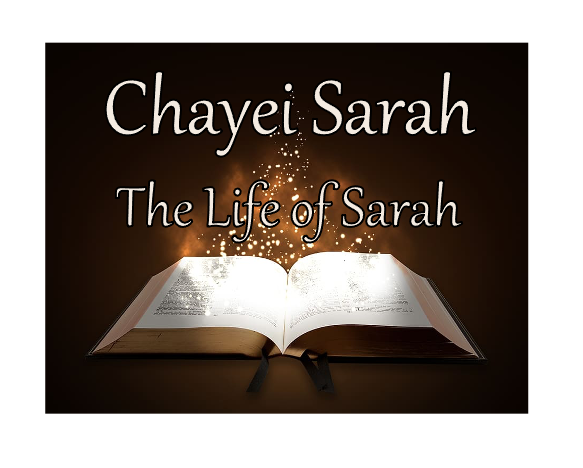 Chayei Sarah - The Life of Sarah